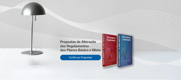 Propostas de Alteração dos Regulamentos dos Planos Básico e Misto