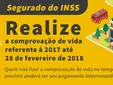 INSS: Segurados têm até o dia 28 de fevereiro de 2018 para realizar a comprovação de vida