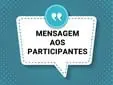 Mensagem aos Participantes