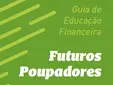 Guia Futuros Poupadores