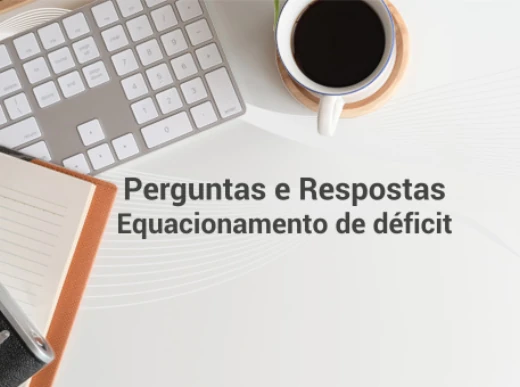 Perguntas e Respostas – Equacionamento de Déficit