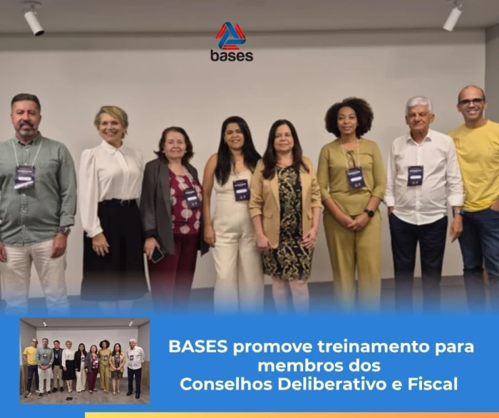 Bases promove treinamento para Conselheiros com foco em gestão atuarial